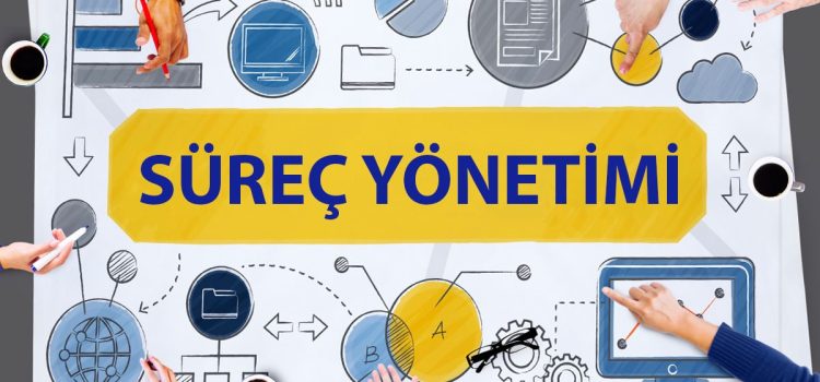 surec-yonetimi-dia-da